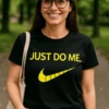 T-shirt humoristique Just do me sourire avec inscription JUST DO ME..