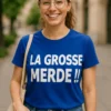 T-shirt humoristique La grosse merde avec slogan LA GROSSE MERDE !!