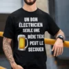 T-shirt humoristique Électricien bière tiède avec slogan drôle pour électricien amateur de bière