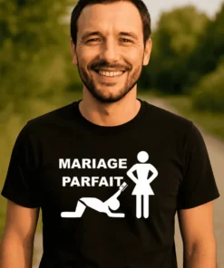 T-shirt humoristique Mariage parfait, idée cadeau EVG ou anniversaire de couple