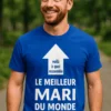 T-shirt humoristique Meilleur mari du monde avec message drôle pour cadeau mari