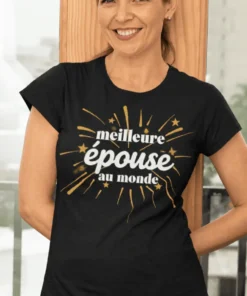 T-shirt humoristique Meilleure épouse du monde avec le texte meilleure épouse au monde