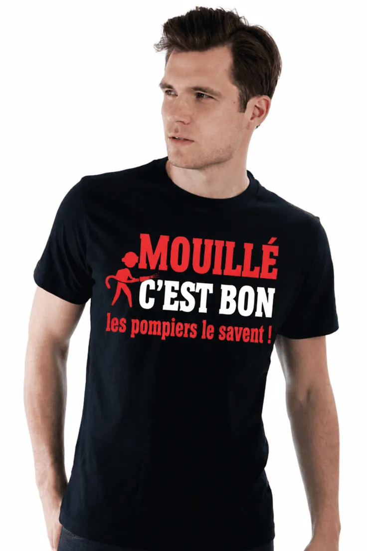 T-shirt humoristique Mouillé c'est bon pompiers avec design drôle pour pompier