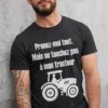 T-shirt humoristique Ne touchez pas mon tracteur avec slogan drôle sur le thème du tracteur