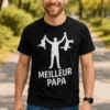 T-shirt humoristique Papa au top avec inscription MEILLEUR PAPA
