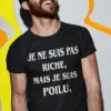 T-shirt humoristique Pas riche mais poilu avec slogan drôle pour cadeau homme