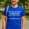 T-shirt humoristique Recherche scientifique pas aveugle avec slogan drôle imprimé