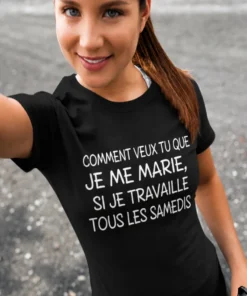 T-shirt humoristique Samedis au travail avec slogan drôle sur le travail du samedi