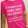 T-shirt humoristique Suivez mes enfants avec citation drôle pour parent