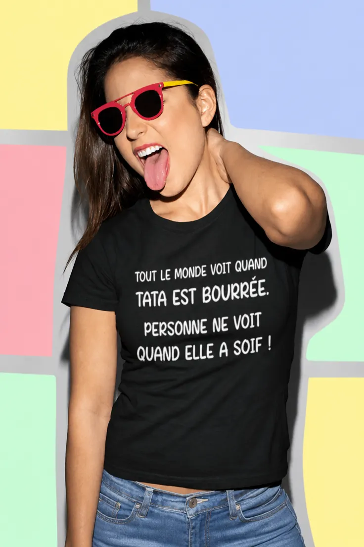T-shirt humoristique Tata bourrée et assoiffée avec message drôle pour cadeau