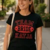 T-shirt humoristique Team bride avec prénom personnalisé TEAM BRIDE KATJA
