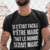 T-shirt humoristique Marc avec prénom personnalisé et slogan drôle