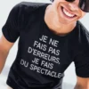 T-shirt humoristique Zéro erreur grand spectacle avec slogan drôle imprimé