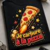 T-shirt pizza humoristique avec une part de pizza en fusée et le slogan Je carbure à la pizza