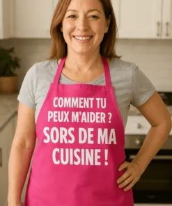 Tablier humoristique Aide en cuisine avec le slogan COMMENT TU PEUX M'AIDER ? SORS DE MA CUISINE !