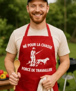 Tablier humoristique Né pour la chasse avec slogan NÉ POUR LA CHASSE FORCÉ DE TRAVAILLER.